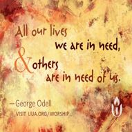 All our lives we are in need and others are in need of us