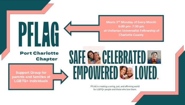 PFLAG Meets 3rd Monday of every month Support Group for parents and families of LGBTQ+ individuals